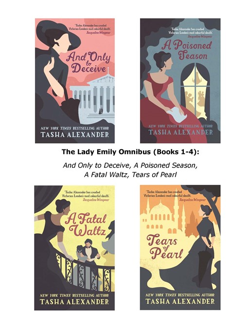 Title details for The Lady Emily Omnibus (Books 1-4) by Tasha Alexander - Available